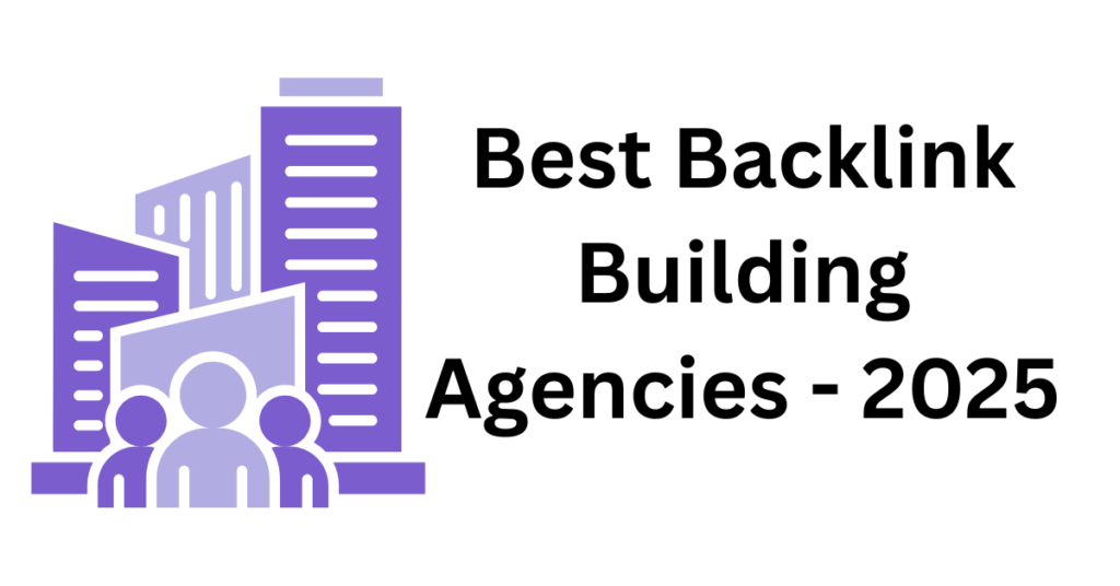 Backlink Building Agencies