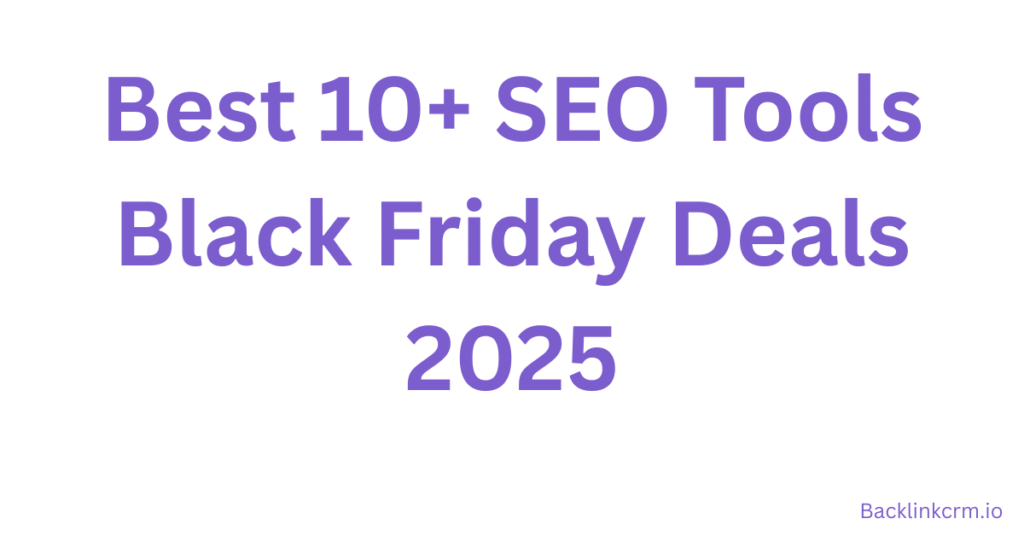 SEO Tools black friday deals