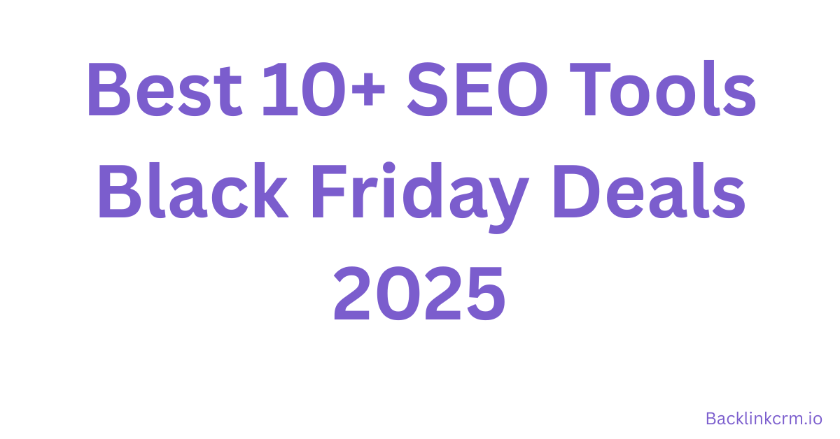 SEO Tools black friday deals