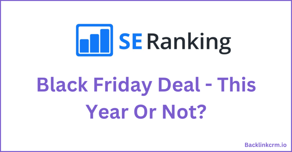 SE Ranking Black Friday Deal